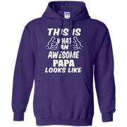 This is What an Awesome Papa Looks Like Hoodie