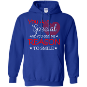 You are Special and you Give Me Reason To Smile Hoodie