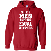 Real Men Support Equal Rights Hoodie