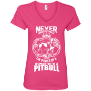 Never Underestimate the power of a woman with a Pitbull Ladies’ V-Neck T-Shirt