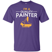 I’m a Quality Painter T-Shirt
