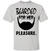Bearded For Her Pleasure T-Shirt