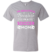 I’m Beautiful Because I’m a Soccer Mom Men’s V-Neck T-Shirt