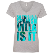 So This is a spanish Villa is It  Ladies’ V-Neck T-Shirt