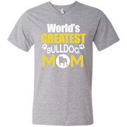 Worlds Greatest Bulldog Mom Men’s V-Neck T-Shirt