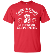 Zelda Good Things Come to Those Who break Clay Pots T-Shirt