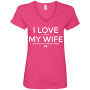 I Love (it when) My Wife (Lets me play video games) Ladies’ V-Neck T-Shirt