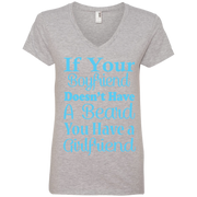 If Your Boyfriend Doesn’t Have a Beard, You Have a Girlfriend Ladies’ V-Neck T-Shirt