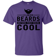 I Liked Beards Before They Were Cool T-Shirt