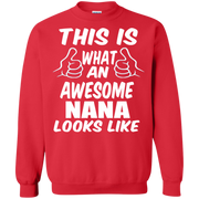 This is What an Awesome Nana Looks Like Sweatshirt