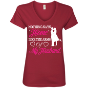 Nothing Says Home Like The Arms of My Husband Ladies’ V-Neck T-Shirt