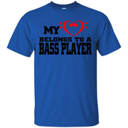 My Heart Belongs to a Bass Player T-Shirt