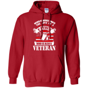 Never Underestimate the Love of a Father, Who is also a Veteran Hoodie