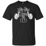 This Girl Loves Her Dad T-Shirt