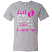 Just When i Thought I Was Too Old To Love Again, I Became a Grandma! Men’s V-Neck T-Shirt