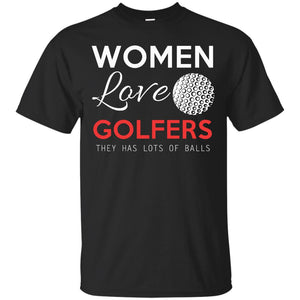 Women Love Golfers T-Shirt