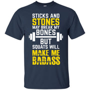 Squats will make me Badass T-Shirt