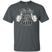 This Girl Loves Sleep T-Shirt