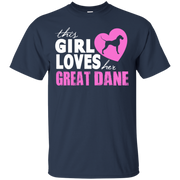 This Girl Loves Her Great Dane T-Shirt