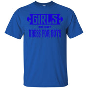 Girls Don’t Dress For Boys T-Shirt