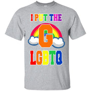 I Put The G in LGBTQ T-Shirt