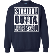 Straight Outta Junior School Sweatshirt