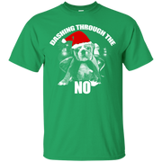 Dashing Through the NO! Christmas T-Shirt