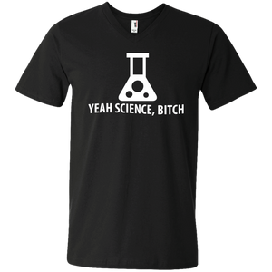 Yeah, Science B*tch Men’s V-Neck T-Shirt