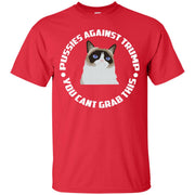 Pussies Against Trump You Can’t Grab This T-Shirt