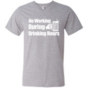 No Working During Drinking Hours Men’s V-Neck T-Shirt