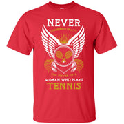 Never Underestimate The Power of a Women who Plays Tennis T-Shirt