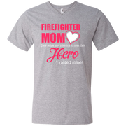 Firefighter Mom I Raised My Hero Men’s V-Neck T-Shirt