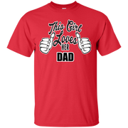 This Girl Loves Her Dad T-Shirt