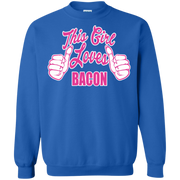 This Girl Loves Bacon  Printed Crewneck Pullover Sweatshirt  8 oz