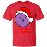 Christmas! Oh I Member! Member Berries Uni Sex T-Shirt