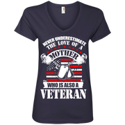 Never Underestimate the Love of a Mother, Who is also a Veteran Ladies’ V-Neck T-Shirt