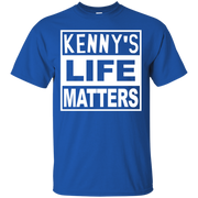 Kenny’s Life Matters T-Shirt