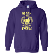 Never Underestimate the Power of a Woman With a Pug! Hoodie