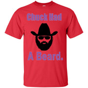 Chuck Norris Had a Beard T-Shirt