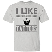 I Like Beards & Tattoo’s T-Shirt