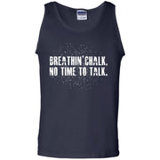 Breathin Chalk No Time to Talk Tank Top