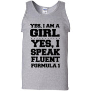 Yes I Am A Girl. Yes I Speak Fluent Formula 1 Tank Top