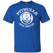 Pit Bulls, Not Drugs! T-Shirt