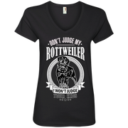 Don’t Judge My Rottweiler & I wont Judge Your Kids Ladies’ V-Neck T-Shirt