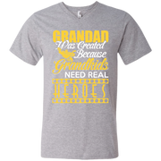 Grandad was Created Because Grandkid’s Need Real Hero’s Men’s V-Neck T-Shirt