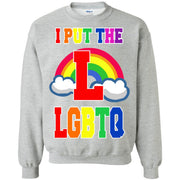 I Put The L in LGBTQ Sweatshirt