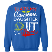 Thats my Awesome Daughter Out There Baseball Sweatshirt