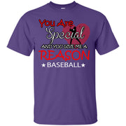 You Are Special And You Give Me Reason to Smile! Baseball T-Shirt