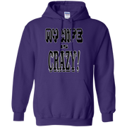 My Wife is Crazy! Funny Husband Hoodie