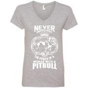 Never Underestimate the Power of a Woman with a Pitbull Ladies’ V-Neck T-Shirt